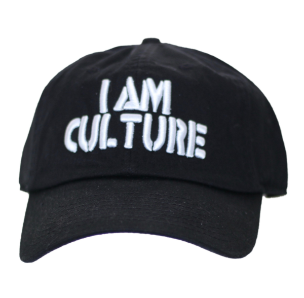 A black hat with the words " i am culture ".